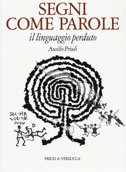 Segni come parole. Il linguaggio perduto