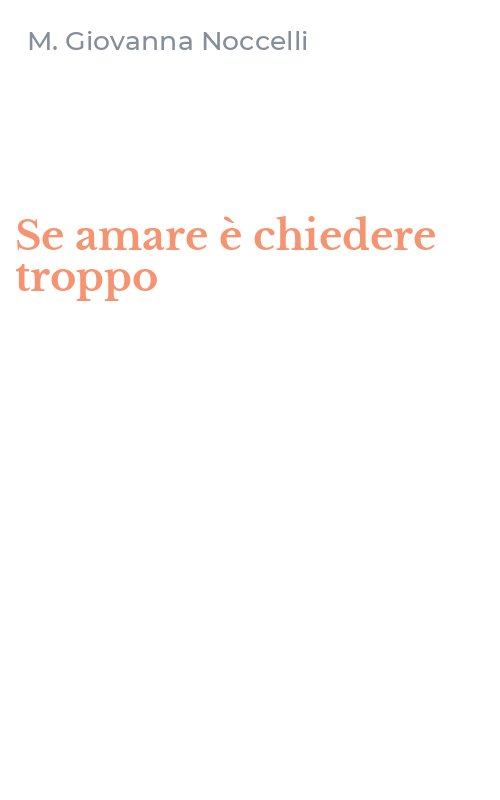Se amare è chiedere troppo