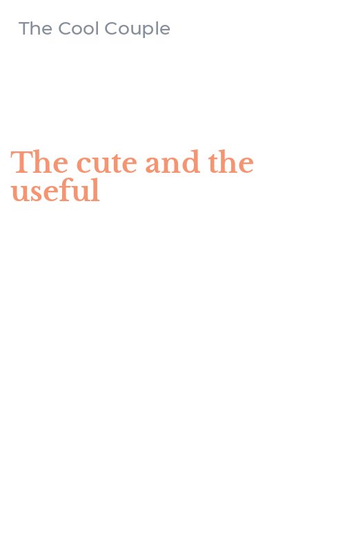 The cute and the useful