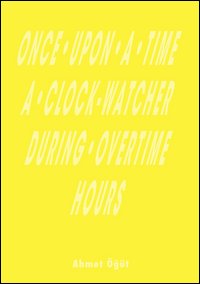 Once upon a time a clock-watcher during overtime hours