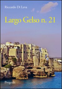 Largo Gelso n. 21