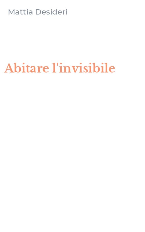 Abitare l'invisibile