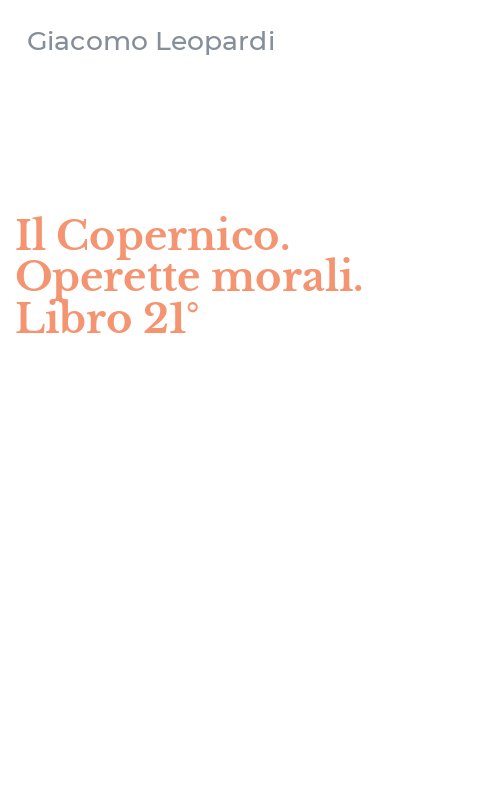 Il Copernico. Operette morali. Libro 21°