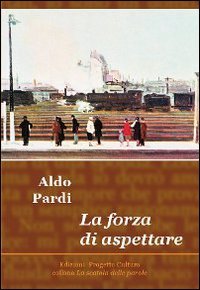 La forza di aspettare