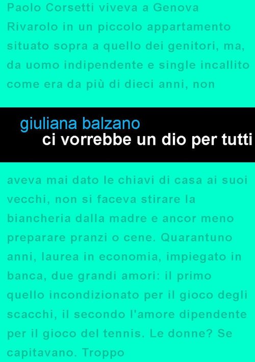 Ci vorrebbe un Dio per tutti