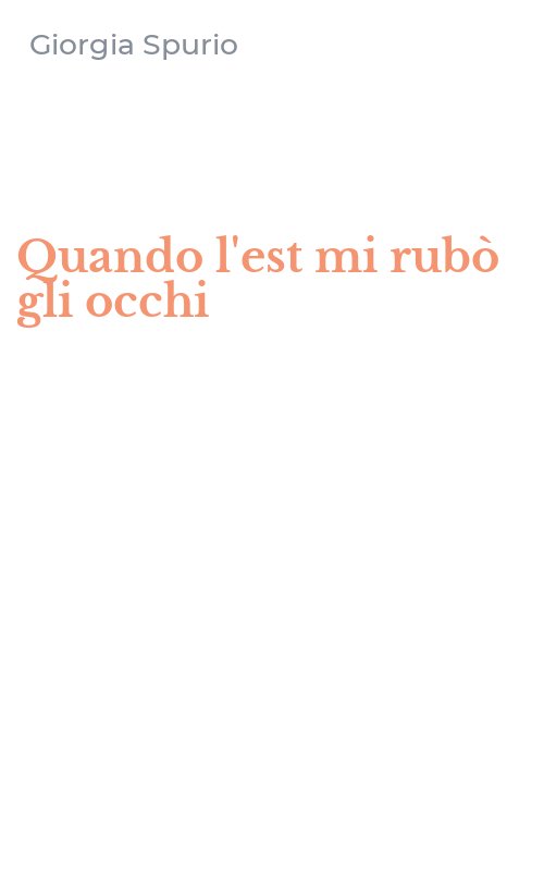 Quando l'est mi rubò gli occhi