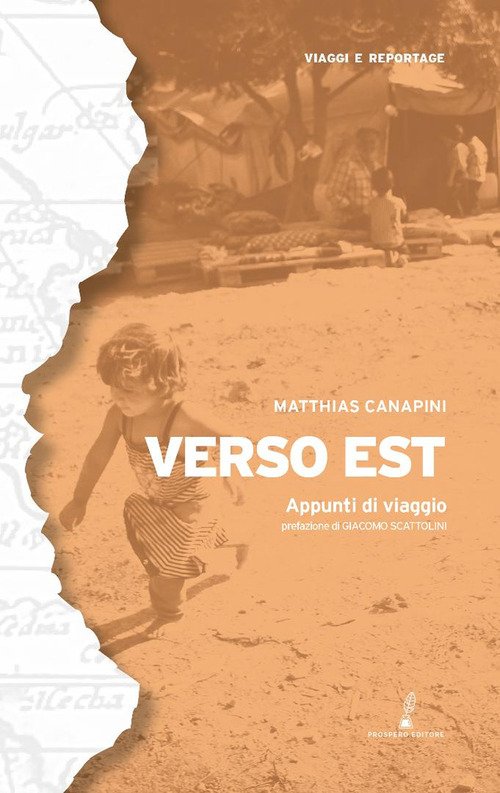 Verso Est. Appunti di viaggio