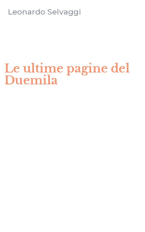 Le ultime pagine del Duemila