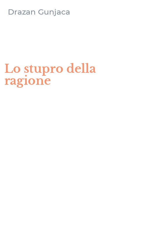 Lo stupro della ragione