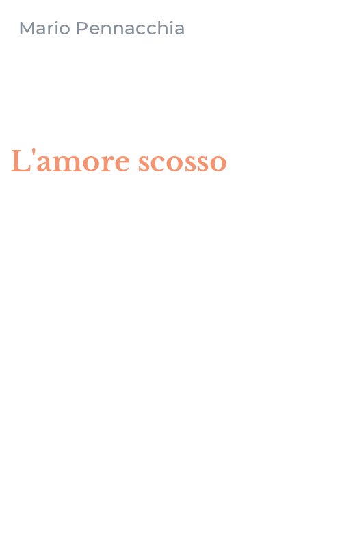L'amore scosso