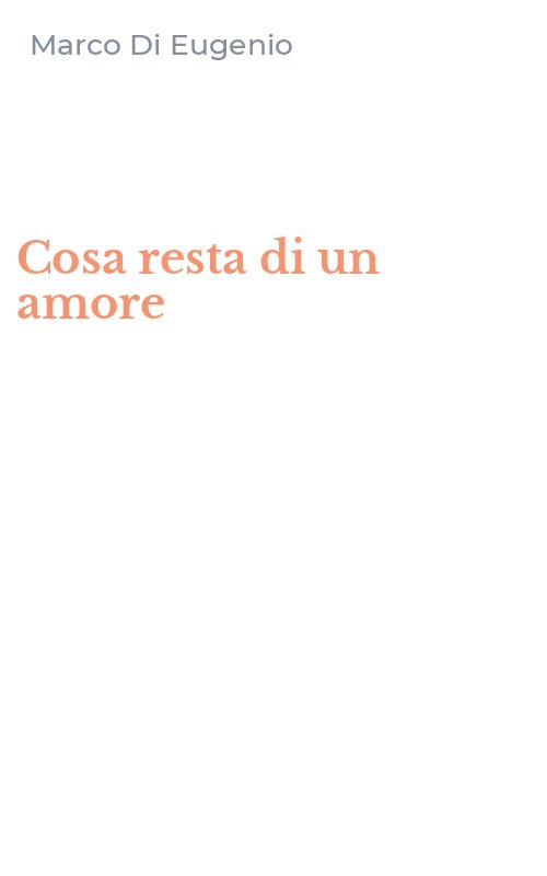 Cosa resta di un amore