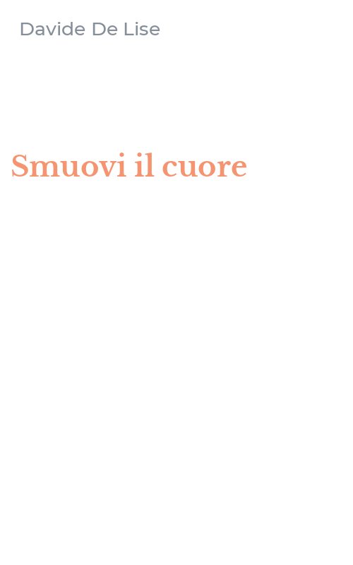 Smuovi il cuore