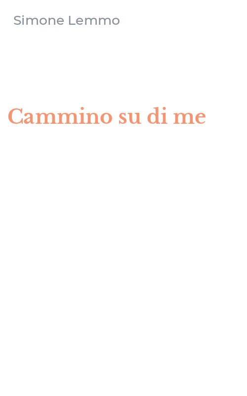 Cammino su di me