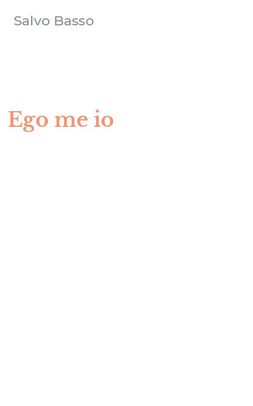 Ego me io