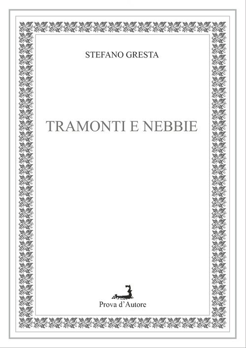 Tramonti e nebbie