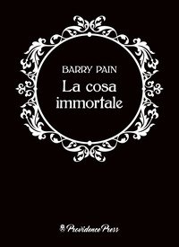 La cosa immortale