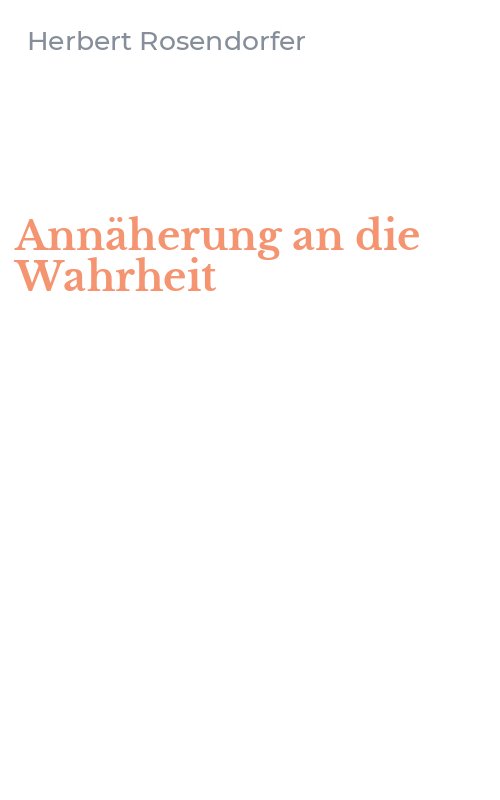 Annäherung an die Wahrheit