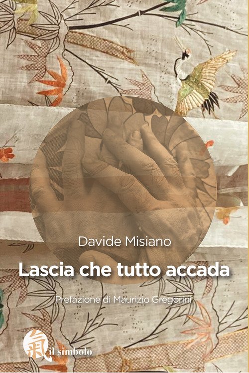 Lascia che tutto accada