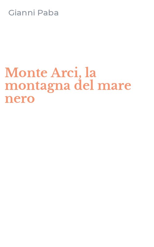 Monte Arci, la montagna del mare nero