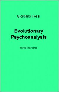 Evolutionary psychoanalysis