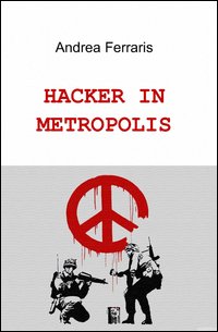 Hacker in metropolis