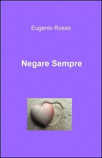 Negare sempre
