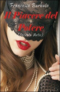 Il piacere del potere