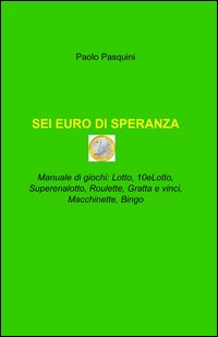 Sei euro di speranza