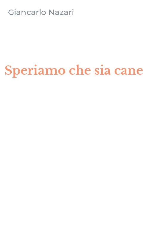 Speriamo che sia cane