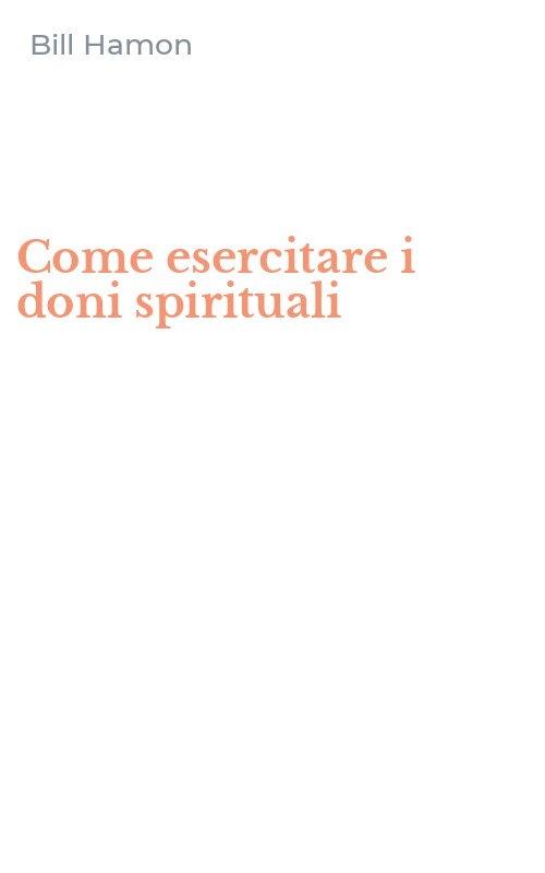 Come esercitare i doni spirituali