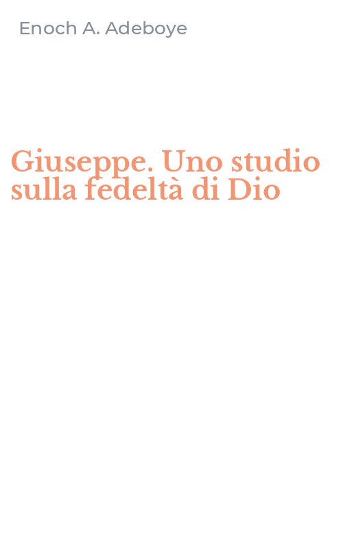 Giuseppe. Uno studio sulla fedeltà di Dio