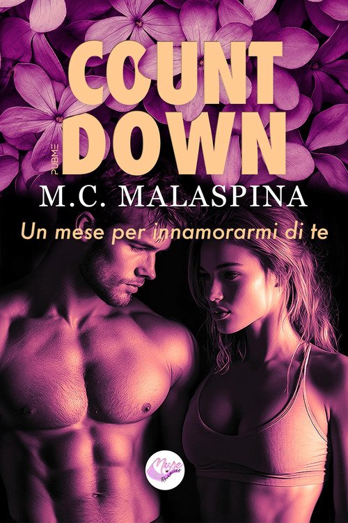 Countdown. Un mese per innamorarmi di te