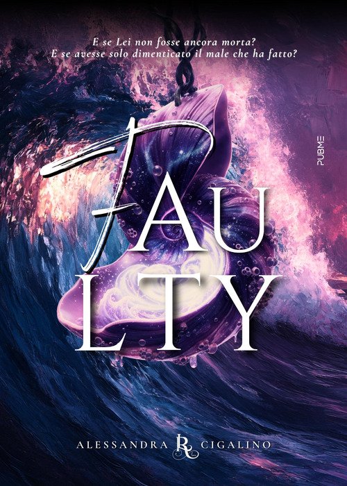 Faulty. Amore colpevole