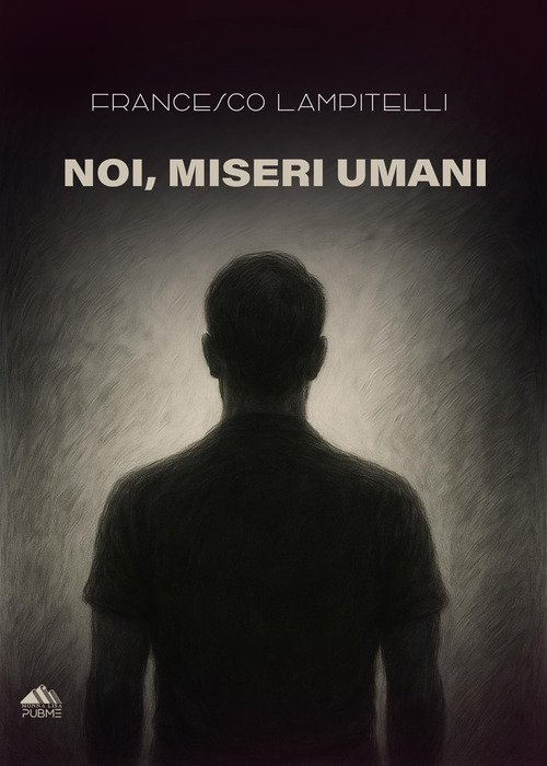 Noi, miseri umani