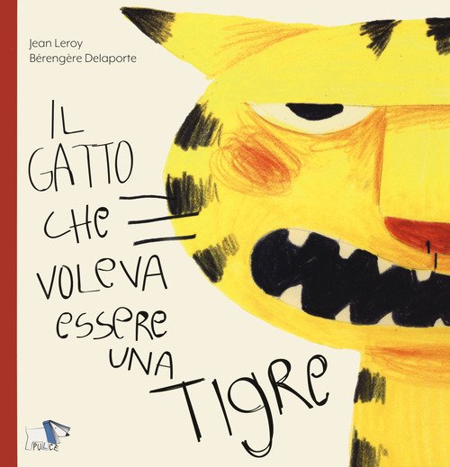 Il gatto che voleva essere una tigre