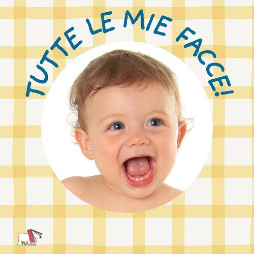 Tutte le mie facce