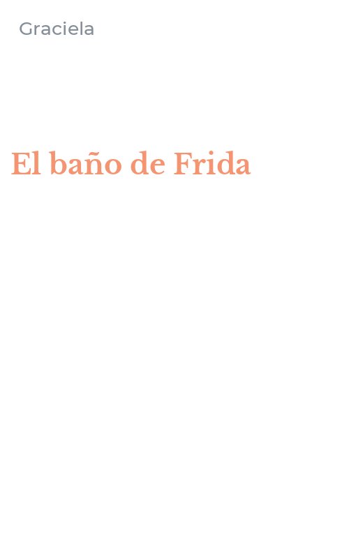 El baño de Frida