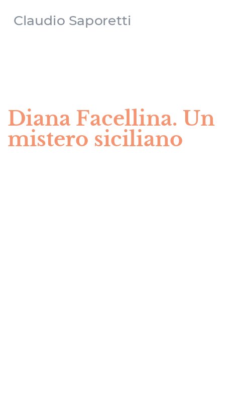Diana Facellina. Un mistero siciliano