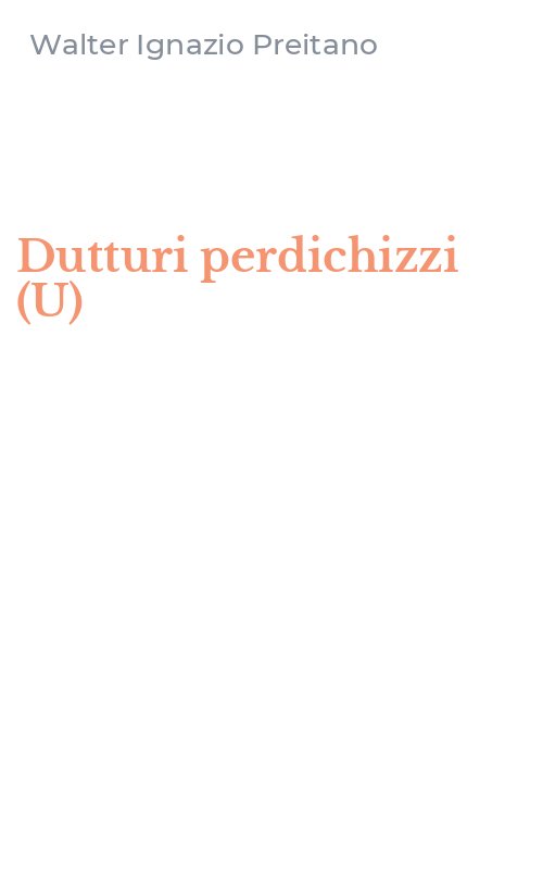 Dutturi perdichizzi (U)
