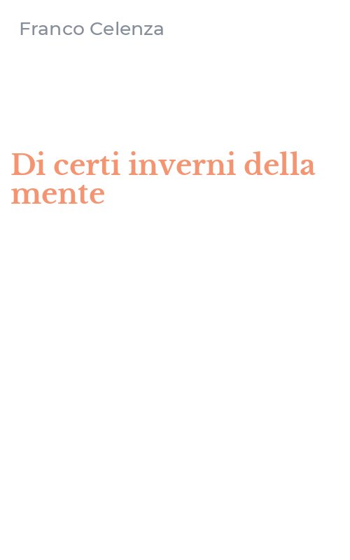 Di certi inverni della mente