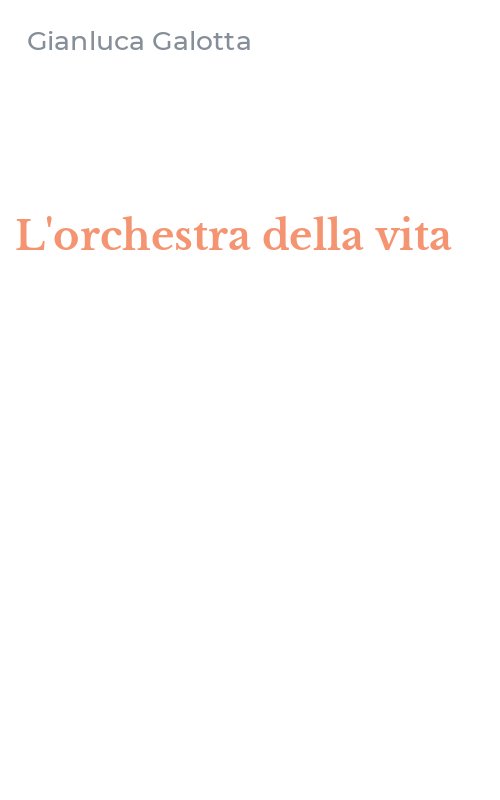 L'orchestra della vita