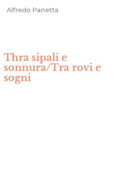 Thra sipali e sonnura/Tra rovi e sogni