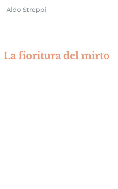 La fioritura del mirto