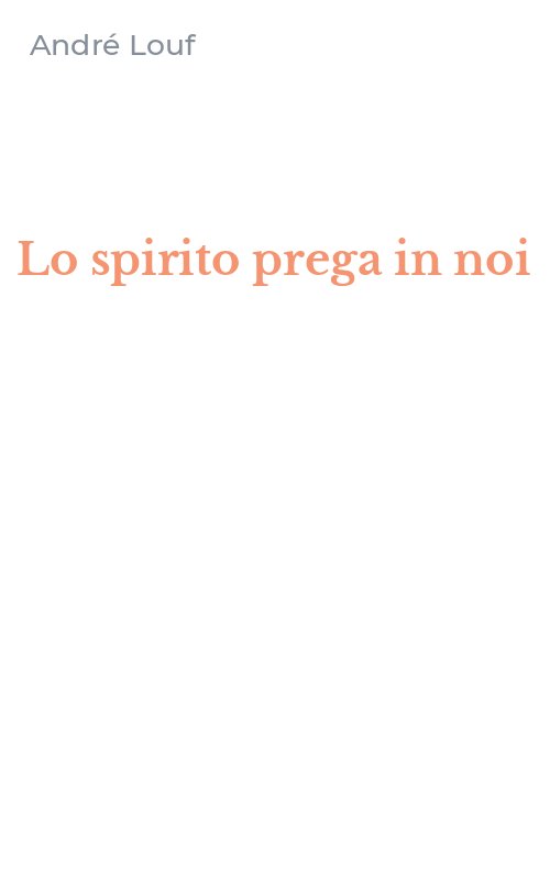 Lo spirito prega in noi
