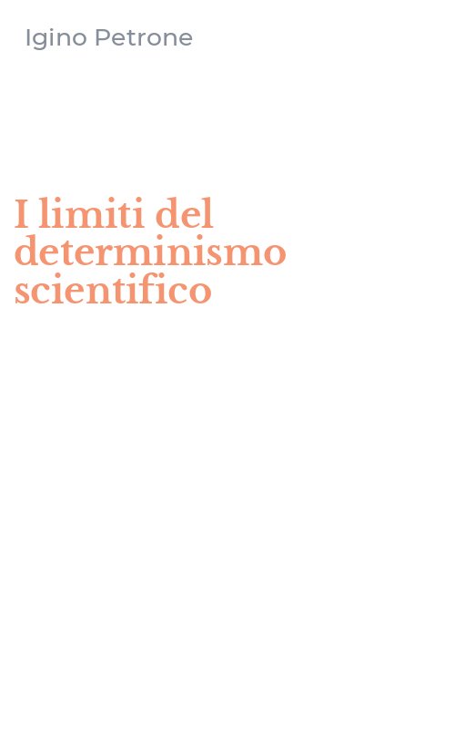 I limiti del determinismo scientifico