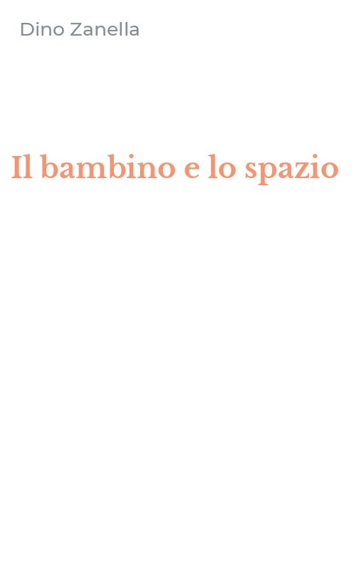 Il bambino e lo spazio