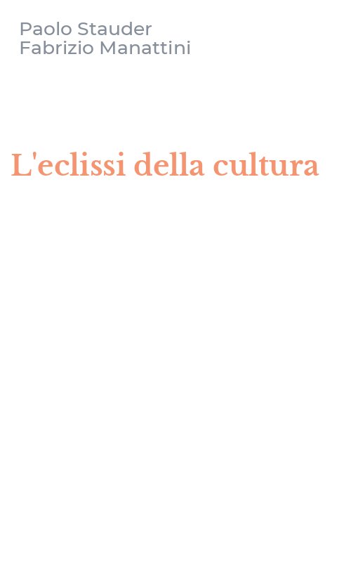 L'eclissi della cultura