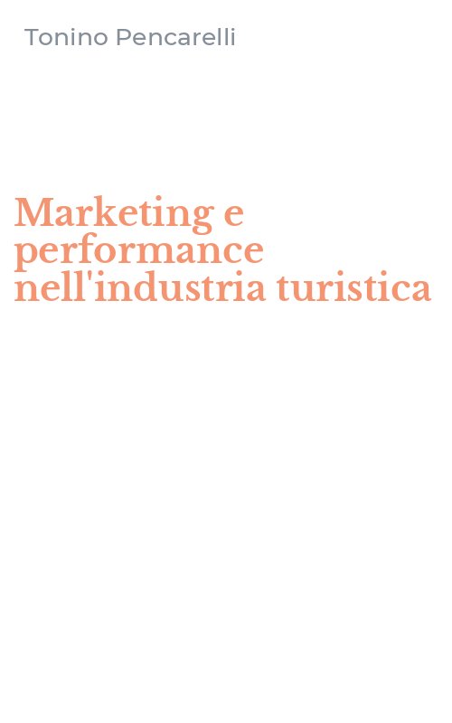 Marketing e performance nell'industria turistica