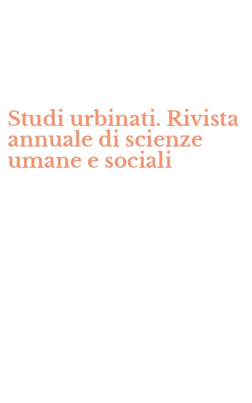 Studi urbinati. Rivista annuale di scienze umane e sociali