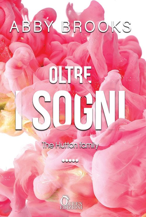 Oltre i sogni. The Hutton family